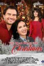 Watch The Road Home for Christmas M4ufreemovies