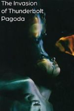 Watch The Invasion of Thunderbolt Pagoda M4ufreemovies