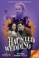 Watch Haunted Wedding M4ufreemovies