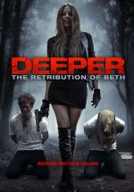 Watch Deeper: The Retribution of Beth M4ufreemovies