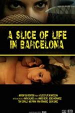 Watch A Slice of Life in Barcelona M4ufreemovies