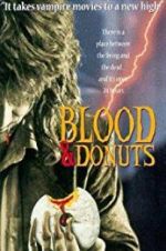 Watch Blood &amp; Donuts M4ufreemovies