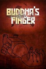 Watch Buddha\'s Little Finger M4ufreemovies