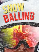 Watch Snowballing M4ufreemovies