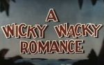 Watch A Wicky, Wacky Romance M4ufreemovies
