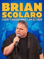 Watch Brian Scolaro: I Don't Know Who I Am Either (TV Special 2024) M4ufreemovies