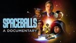Watch Spaceballs: The Documentary M4ufreemovies