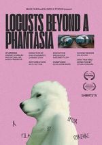 Watch Locusts Beyond A Phantasia (Short 2024) M4ufreemovies