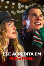 Watch I Believe in Santa M4ufreemovies
