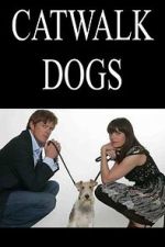 Watch Catwalk Dogs M4ufreemovies