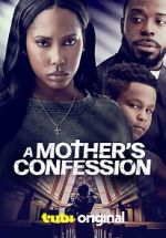 Watch A Mother\'s Confession M4ufreemovies
