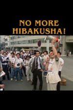 Watch No More Hibakusha! M4ufreemovies