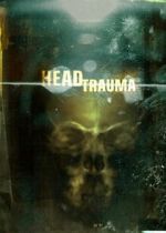 Watch Head Trauma M4ufreemovies