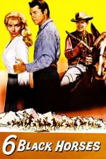 Watch Six Black Horses M4ufreemovies