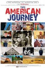 Watch This American Journey M4ufreemovies