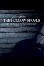 Watch Survive The Hollow Shoals M4ufreemovies