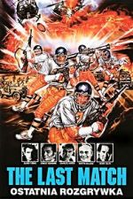 Watch The Last Match M4ufreemovies