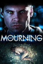 Watch The Mourning M4ufreemovies