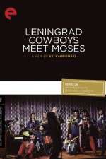 Watch Leningrad Cowboys Meet Moses M4ufreemovies