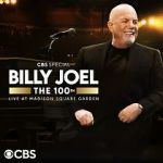 Watch The 100th: Billy Joel at Madison Square Garden - The Greatest Arena Run of All Time (TV Special 2024) M4ufreemovies