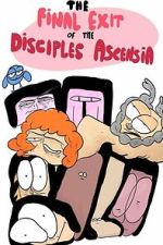 Watch The Final Exit of the Disciples of Ascensia M4ufreemovies