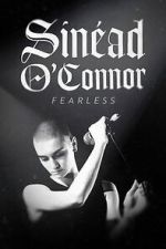 Watch Sinead O'Connor: Fearless M4ufreemovies