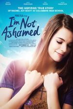 Watch I\'m Not Ashamed M4ufreemovies