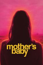 Watch Mother\'s Baby M4ufreemovies