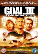Watch Goal! III M4ufreemovies