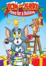 Watch Tom and Jerry: Paws for a Holiday M4ufreemovies
