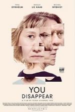 Watch You Disappear M4ufreemovies