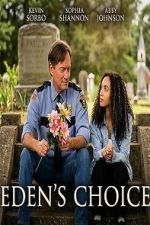 Watch Eden\'s Choice M4ufreemovies