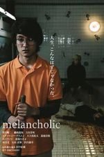 Watch Melancholic M4ufreemovies