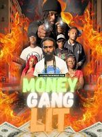 Watch Money Gang LIT M4ufreemovies
