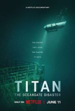 Watch Titan: The OceanGate Disaster M4ufreemovies