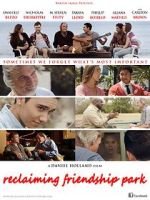 Watch Reclaiming Friendship Park M4ufreemovies