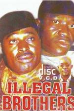 Watch Illegal Brothers M4ufreemovies