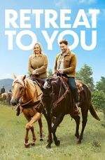 Watch Retreat to You M4ufreemovies