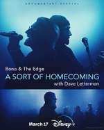 Watch Bono &amp; The Edge: A Sort of Homecoming with Dave Letterman M4ufreemovies