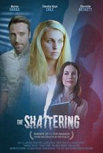 Watch The Shattering M4ufreemovies