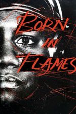 Watch Born in Flames M4ufreemovies