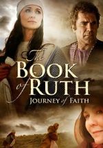 Watch The Book of Ruth: Journey of Faith M4ufreemovies