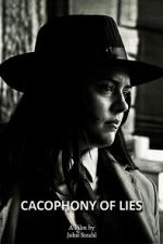 Watch Cacophony of Lies M4ufreemovies