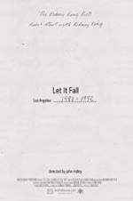 Watch Let It Fall: Los Angeles 1982-1992 M4ufreemovies