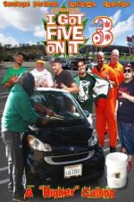 Watch I Got Five on it 3 M4ufreemovies