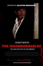 Watch The Inconsiderables: Last Exit Out of Hollywood M4ufreemovies
