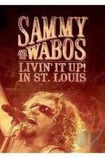 Watch Sammy Hagar and The Wabos Livin\' It Up! Live in St. Louis M4ufreemovies