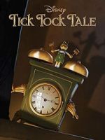 Watch Tick Tock Tale (Short 2015) M4ufreemovies
