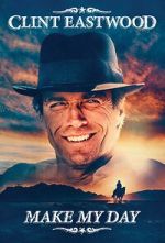 Watch Clint Eastwood: Make My Day M4ufreemovies