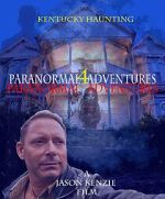 Watch Paranormal Adventures 4: The Kentucky Haunting M4ufreemovies